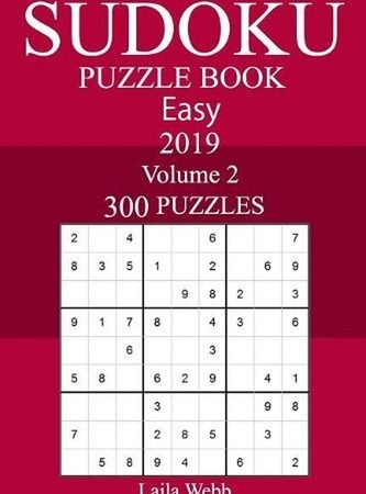 300 Easy Sudoku Puzzle Book 2019 by Laila Webb (English) Paperback Book