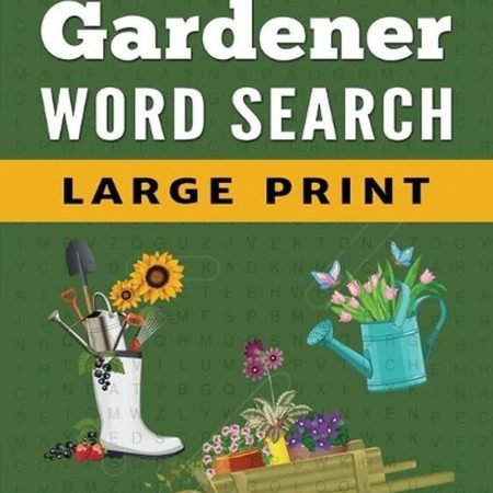 Word Search Puzzle Book For Gardeners: Large Print Word Find Puzzles for Adults