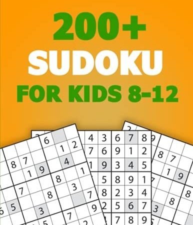 200 SUDOKU FOR KIDS 8-12: Sud - GOOD