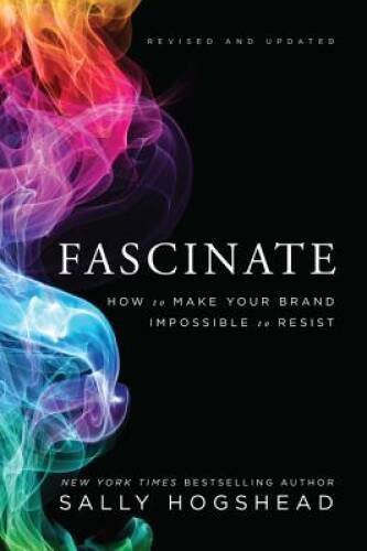Fascinate, Revised and Updated: How to Make Your Brand Impossib - VERY GOOD