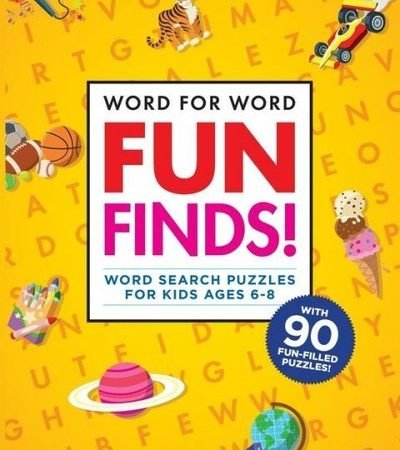 Word for Word: Fun Finds!: Word Search Puzzles for Kids Ages 6-8