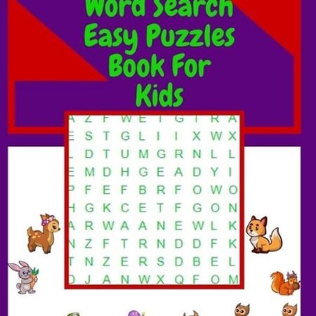 Word Search Easy Puzzles Book For Kids: 100 pages, First Kids Word Search Puzzle