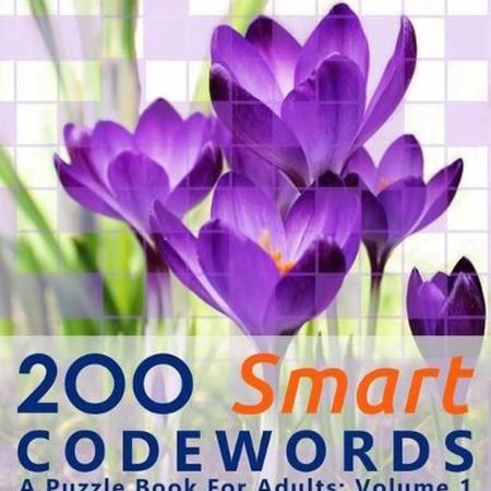 200 Smart Codewords: A Puzzle Book For Adults: Volume 1 by John Oga (English) Pa