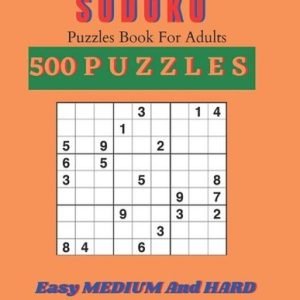 Sudoku Puzzle Book for Adults 500 puzzles easy medium and hard: Sudoku Puzzle Bo