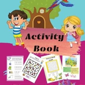 Activity book for kids ages 4-8: Mazes, Dot-to-Dots, Coloring, Word Search, Cros