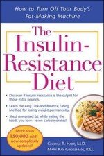 The Insulin-Resistance Diet--Revised and Updated: How to Turn Off Your Body's...