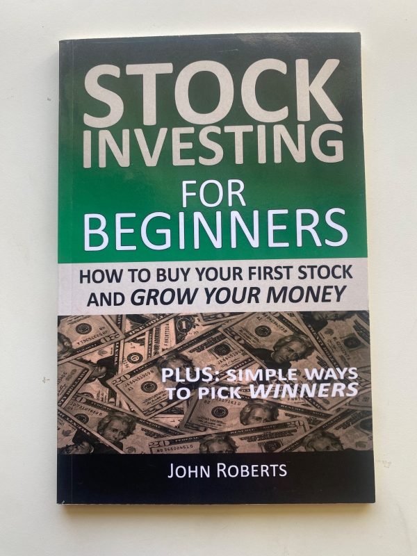 Stock Investing for Beginners - John Roberts (BRAND NEW)