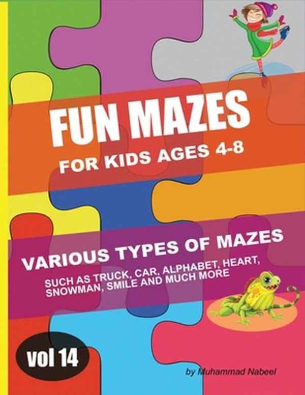 Fun Mazes for Kids Ages 4-8 - Vol 14: Various Types/Shapes of Maze Puzzles - Veh