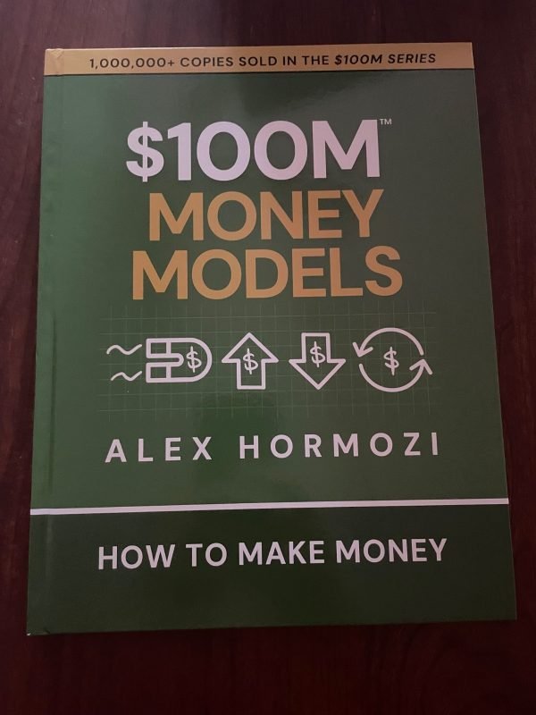 $100M Money Models (Hardcover) Book by Alex Hormozi BRAND NEW Free shipping