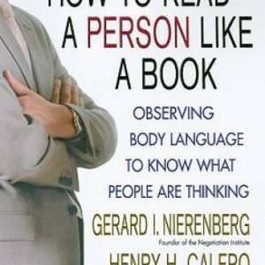 How to Read a Person Like a Book: Observing Body Language to Know What Pe - GOOD