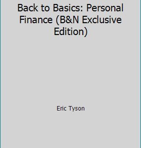 Back to Basics: Personal Finance (B&N Exclusive Edition) by Eric Tyson
