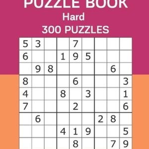 Sudoku Puzzle Book Hard: 300 Puzzles Volume 1 by James Watts Paperback Book
