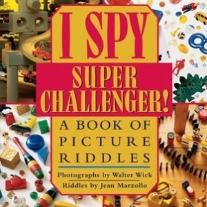 I Spy Super Challenger A Book of Pictur Jean Marzollo Hardcover