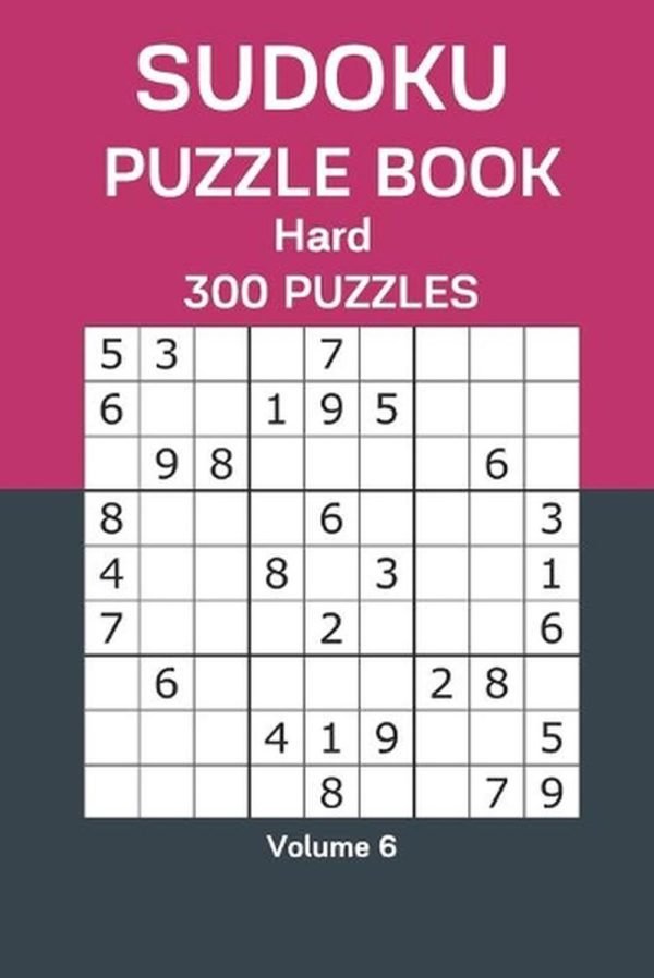 Sudoku Puzzle Book Hard: 300 Puzzles Volume 6 by James Watts Paperback Book