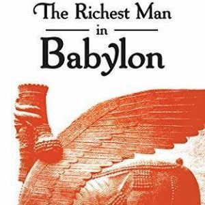 The Richest Man in Babylon - Paperback By Clason, George S. - VERY GOOD