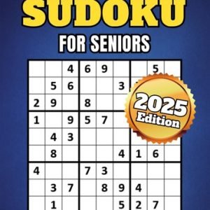 Easy Sudoku for Seniors Large Print: 200 Large Print Easy Sudoku Puzzles wit...