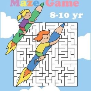Maze Game: Intermediate Maze Puzzle for Kids Age 8-10 yrs by Alice Shermann (Eng
