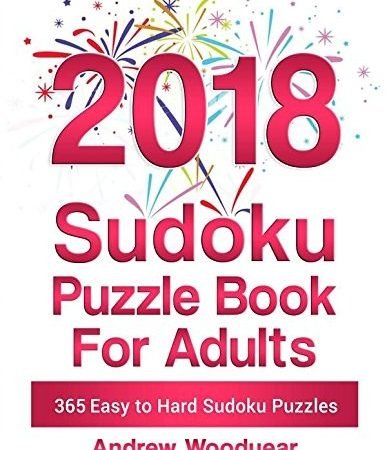 2018 SUDOKU PUZZLE BOOK FOR ADULTS: 365 EASY TO HARD By Andrew Woodyear **NEW**