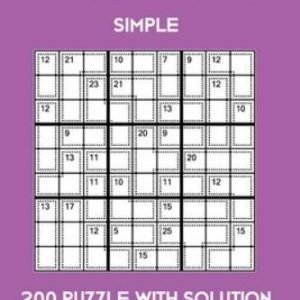 Killer Sudoku Simple 200 Puzzle With Solution Vol 6: Easy, Beginner Puzzl,9x9...