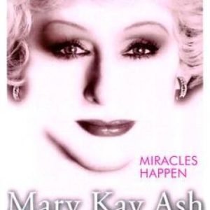 Miracles Happen - Paperback By Ash, Mary Kay - GOOD