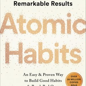 Atomic Habits: An Easy & Proven Way to Build Good Habits & Break Bad Ones - ...
