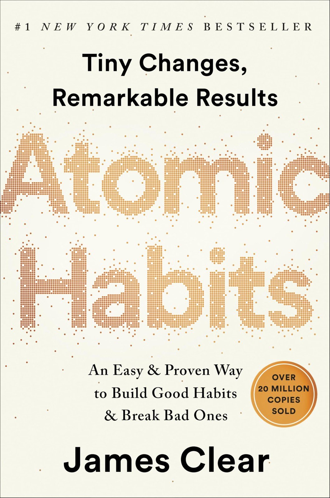 Atomic Habits: An Easy & Proven Way to Build Good Habits & Break Bad Ones - ...