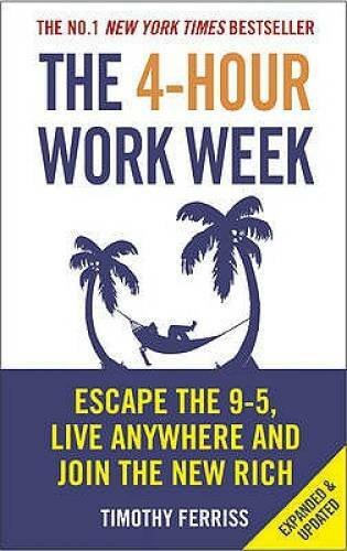 The 4-Hour Work Week: Escape the 9-5, Live Anywhere and Join  - VERY GOOD