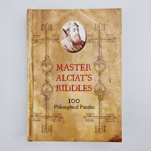Master Alciat's Riddles: 100 Philosophical Puzzles, Pierre Martin Hardcover Book