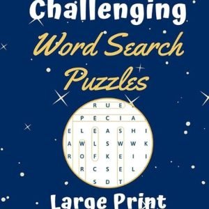 Challenging Word Search Puzzles Large Print: 101 Word Search Puzzles 15 x 15 gri