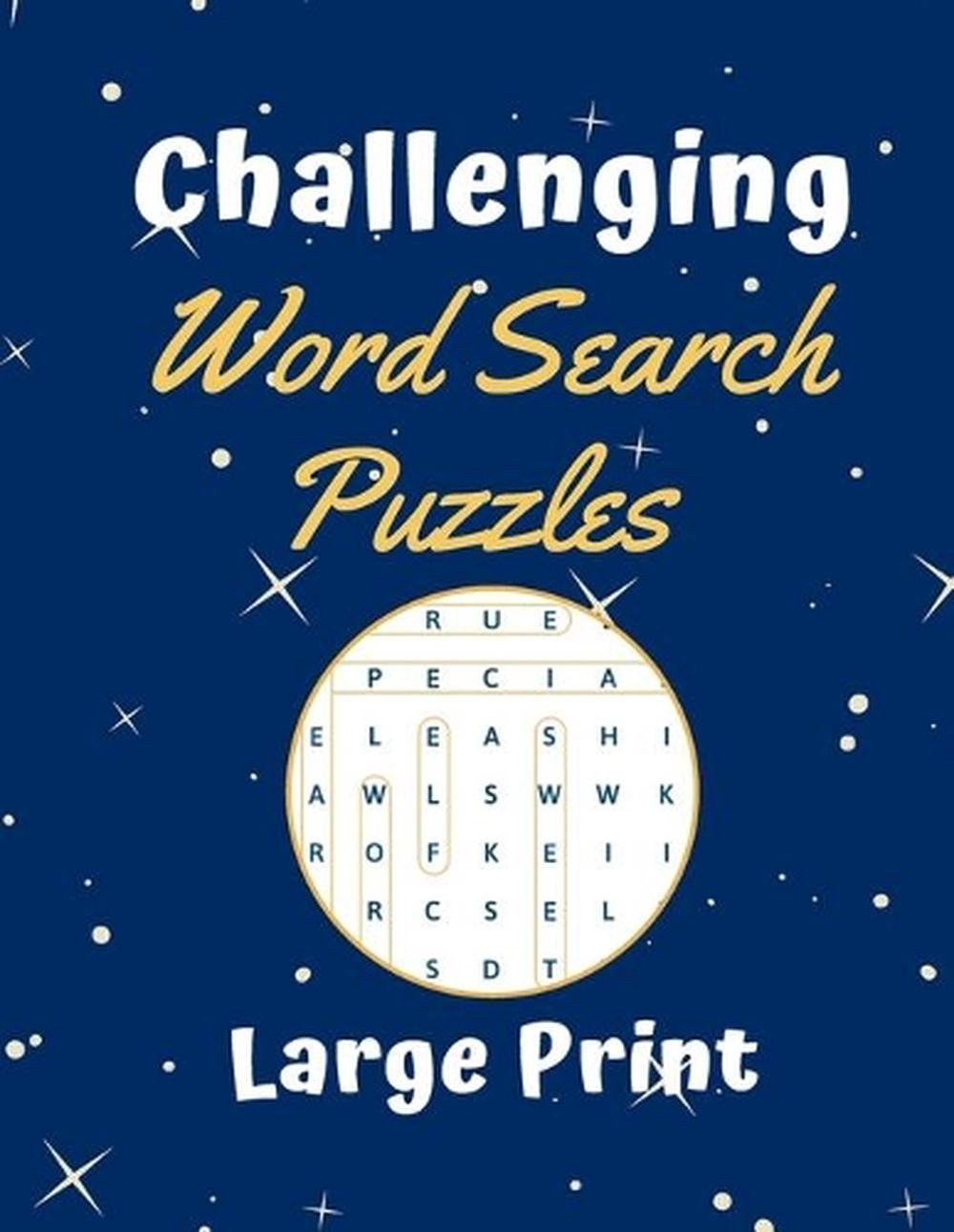 Challenging Word Search Puzzles Large Print: 101 Word Search Puzzles 15 x 15 gri