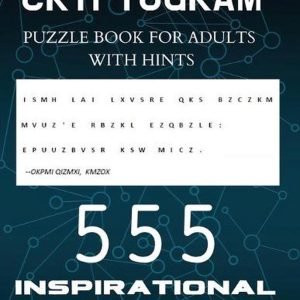 Cryptogram Puzzle Book for Adults with Hints - 555 Inspirational Book Quotes: In