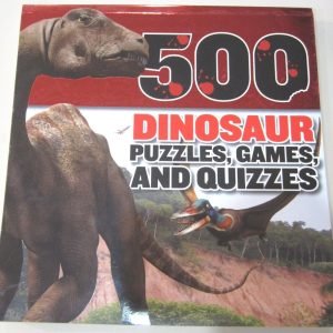 500 Dinosaur Puzzles, Games, and Quizzes Paperback 128 Pages