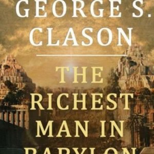 The Richest Man In Babylon: Large Print Edition