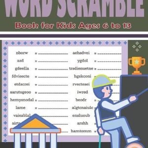 Word Scramble Book for Kids Ages 6 to 13: Educational Word Scramble Puzzles - La