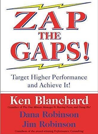 Zap the Gaps! Target Higher Performance and Achieve It! - Hardcover - GOOD
