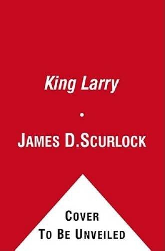 King Larry: The Life and Ruins of a Billionaire Genius - Hardcover - VERY GOOD
