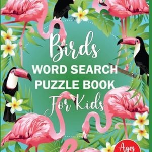 Birds Word Search Puzzle Book For Kids Ages 9-12 by Amin Publishing Paperback Bo
