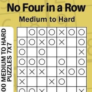 No Four in a Row puzzle book for Adults: 400 Medium to Hard Puzzles 7x7 (Volume