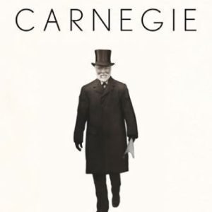 Andrew Carnegie by David Nasaw
