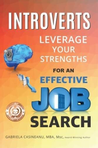 Introverts: Leverage Your Strengths for an Effective Job Search - GOOD
