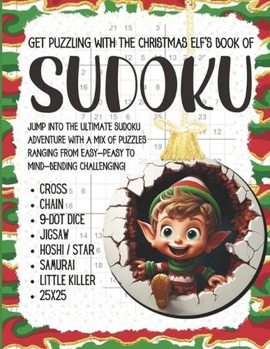 The Christmas Elf's Sudoku Book for Adults: A fun and challenging mix of puzzle