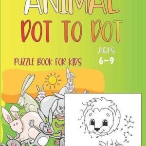 Animal Dot To Dot Puzzle Book For Kids Ages 6-9 by Nazma Publishing Paperback Bo