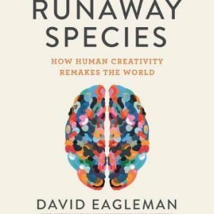 The Runaway Species: How human creativity remakes the world - Paperback - GOOD