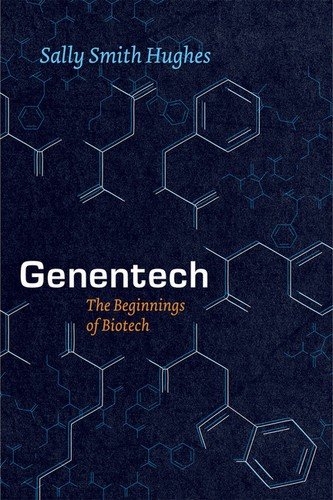 Genentech: The Beginnings Of Biotech