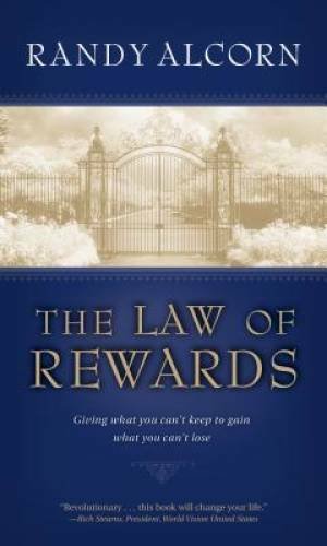 The Law of Rewards: Giving what you can't keep to gain what you - VERY GOOD