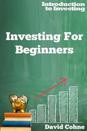 David Cohne Investing For Beginners (Paperback) Introduction to Investing