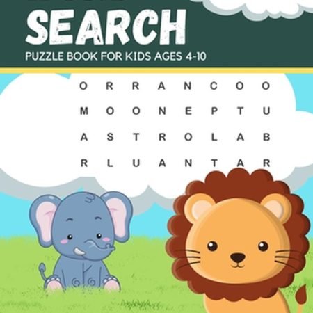 Word Search Puzzle Book For Kids Ages 4-10: boost your child's learning while pr