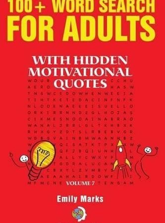 100+ Word Search for Adults: With Hidden Motivational Quotes by Emily Marks (Eng