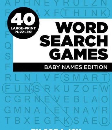 Word Search Games: 40 Large-Print Puzzles: Baby Names Edition by Cora Joy (Engli