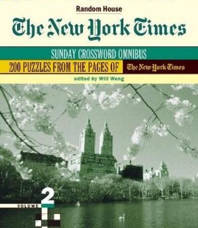 Will Weng The New York Times Sunday Crossword Omnibus, Volume 2 (Paperback)